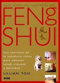 Guía completa ilustrada del Feng Shui | 9788492252343 | Too, Lillian