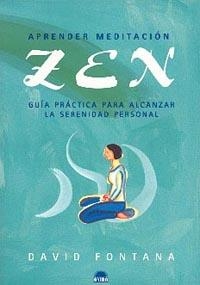 Aprender meditación zen | 9788495456649 | David Fontana