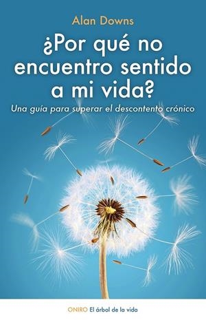 ¿Por qué no encuentro sentido a mi vida? | 9788497547420 | Downs, Alan