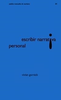 Escribir narrativa personal | 9788449314377 | Gornick, Vivian