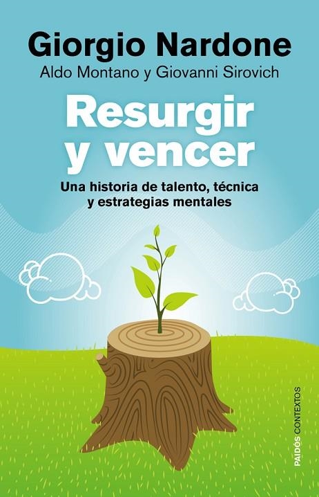 Resurgir y vencer | 9788449328299 | Nardone, Giorgio;Montano, Aldo;Sirovich, Giovanni