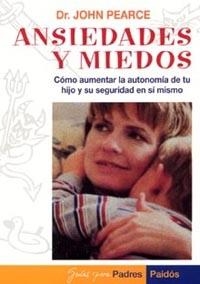 Ansiedades y miedo | 9788449301346 | Pearce, John