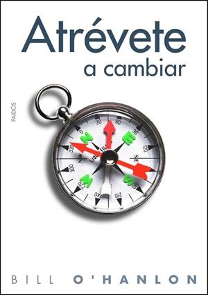 Atrévete a cambiar | 9788449324369 | O Hanlon, Bill