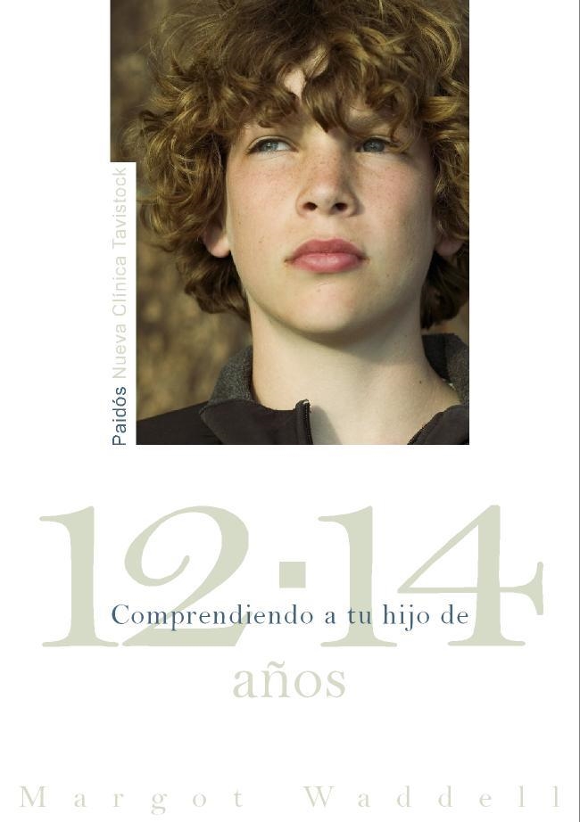Comprendiendo a tu hijo de 12-14 años | 9788449325922 | Waddell, Margot