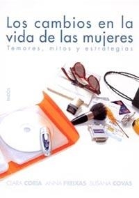 Los cambios en la vida de las mujeres | 9788449318085 | Coria, Clara;Covas, Susana;Freixas, Anna