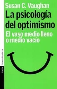 La psicología del optimismo | 9788449315770 | Vaughan, Susan C.