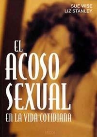 El acoso sexual en la vida cotidiana | 9788449307577 | Stanley, Liz;Wise, Sue