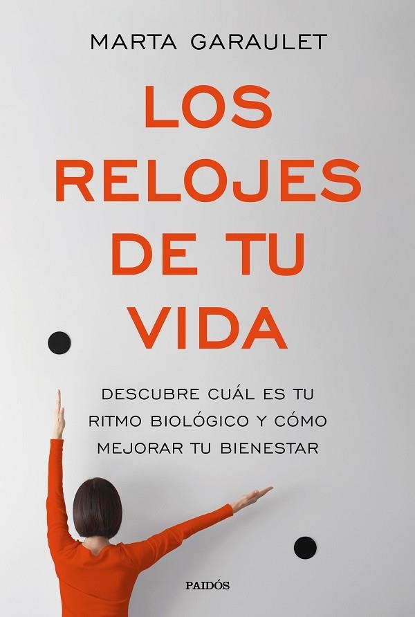 Los relojes de tu vida | 9788449333668 | Garaulet, Marta