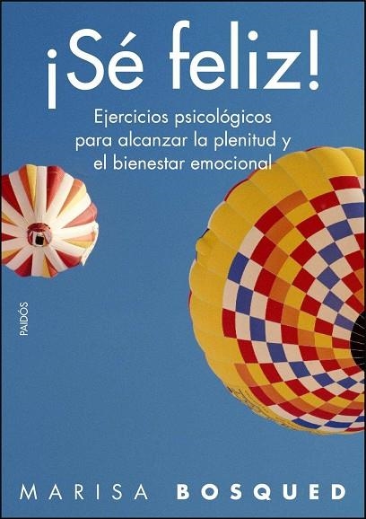 ¡Sé feliz! | 9788449325021 | Bosqued Lorente, Marisa