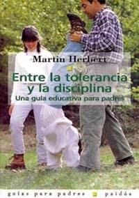 Entre la tolerancia y la disciplina | 9788475097848 | Herbert, Martin
