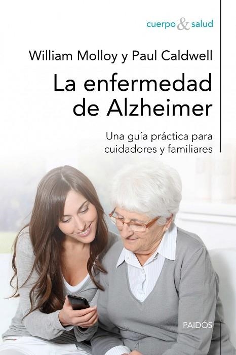 La enfermedad de Alzheimer | 9788449325724 | Molloy, William;Caldwell, Paul