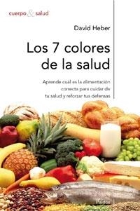 Los 7 colores de la salud | 9788449319617 | Bowerman, Susan;Heber, David