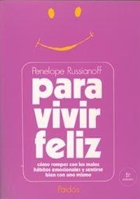PARA VIVIR FELIZ | 9788475095455 | Russianoff, Penélope