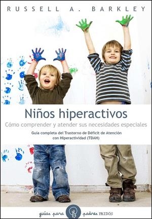 Niños hiperactivos | 9788449325359 | Barkley, Russell A.