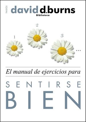 El manual de ejercicios para sentirse bien | 9788449326646 | Burns, David D.