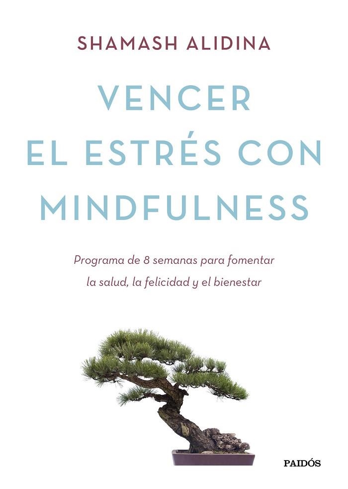 Vencer el estrés con mindfulness | 9788449331404 | Alidina, Shamash