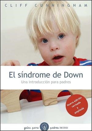 El síndrome de Down, nueva ed. | 9788449326103 | Cunningham, Cliff