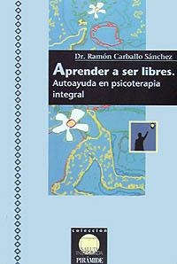 Aprender a ser libres | 9788436809954 | Carballo Sánchez, Ramón
