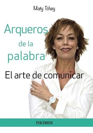 Arqueros de la palabra | 9788436834277 | Tchey, Maty