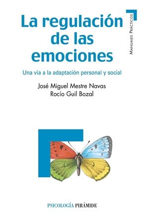 La regulación de las emociones | 9788436826500 | Mestre Navas, José Miguel;Guil Bozal, Rocío
