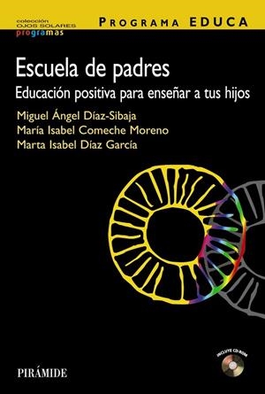 Programa EDUCA. Escuela de padres | 9788436822861 | Díaz Sibaja, Miguel Ángel;Comeche, Isabel;Díaz García, Marta Isabel