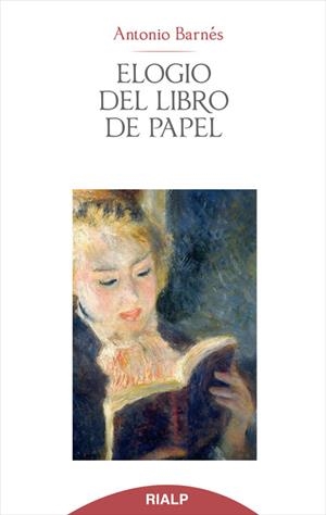 Elogio del libro de papel | 9788432143687 | Barnés Vázquez, Antonio