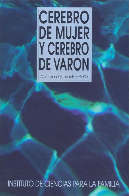 Cerebro de mujer y cerebro de varón | 9788432136634 | López Moratalla, Natalia