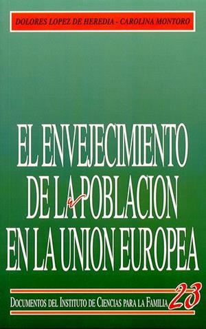 El envejecimiento de la población en la Unión Europea | 9788432131936 | Montoro Gurich, Carolina
