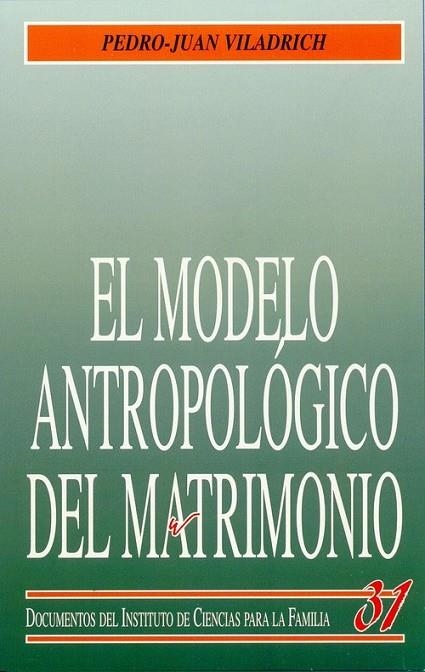 El modelo antropológico del matrimonio | 9788432133756 | Viladrich Bataller, Pedro Juan