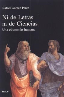Ni de Letras, ni de Ciencias | 9788432132278 | Gómez Pérez, Rafael