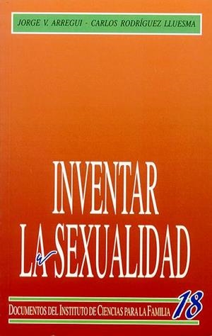 Inventar la sexualidad. Sexo, naturaleza y cultura | 9788432130700 | Rodríguez Lluesma, Carlos