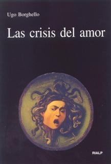 Las crisis del amor | 9788432134272 | Borghello, Ugo