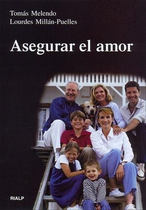 Asegurar el amor | 9788432134067 | Millán-Puelles, Lourdes