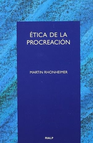 Ética de la procreación | 9788432134869 | Rhonheimer, Martin