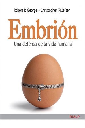 Embrión. Una defensa de la vida humana | 9788432142345 | George, Robert. P;Tollefsen, Christopher