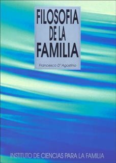 Filosofía de la familia | 9788432136207 | D´Agostino, Francesco