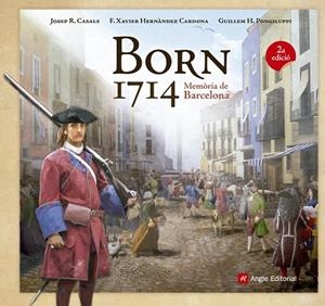 Born 1714 | 9788416139095 | Hernàndez Cardona, Francesc Xavier;Hernàndez Pongiluppi, Guillem