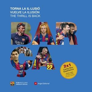 Barça. Torna la il·lusió | 9788416139217 | Quixano Grande, Jordi