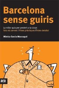 Barcelona sense guiris | 9788492406630 | Garcia Massagué, Mònica