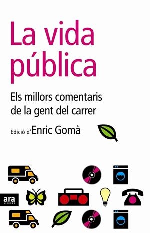 La vida pública | 9788496767201 | Gomà i Ribas, Enric