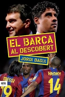 El Barça al descobert | 9788492552603 | Badia Perea, Jordi