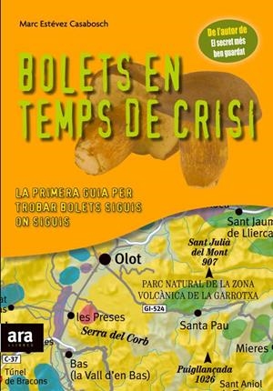 Bolets en temps de crisi | 9788492552061 | Estévez Casabosch, Marc