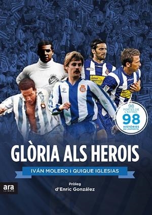 Glòria als herois | 9788416154487 | Iglesias Martínez-Soria, Enrique;Molero Romero, Iván