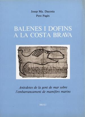 Balenes i dofins a la costa brava | 9788488589040 | Dacosta, Josep M;Pagès, Pere
