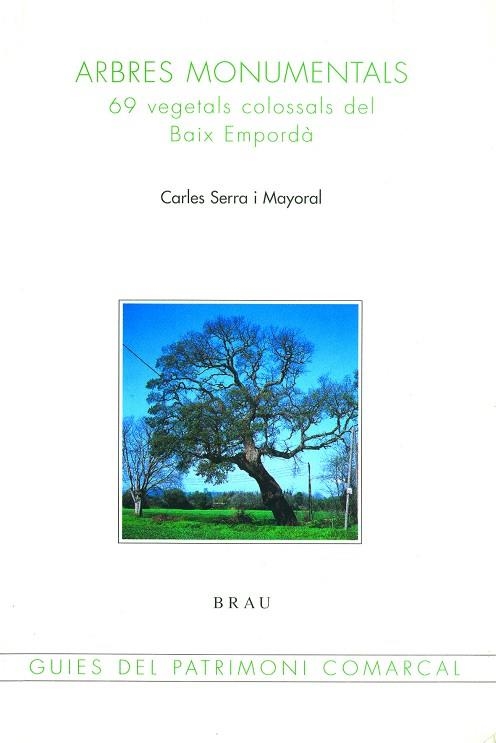 Arbres monumentals | 9788488589637 | Serra Mayoral, Carles
