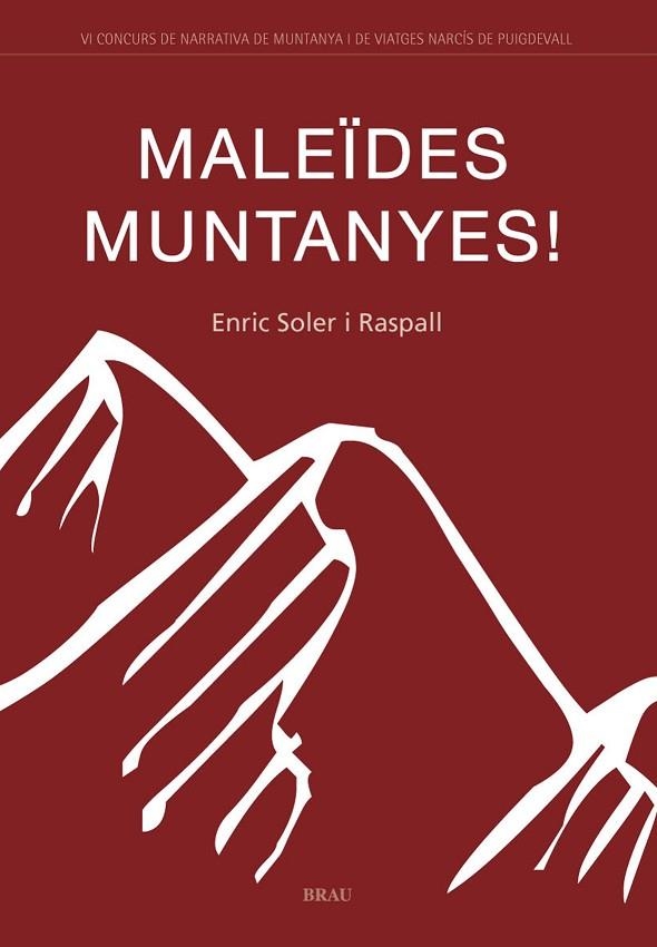 Maleïdes muntanyes! | 9788496905085 | Soler Raspall, Enric