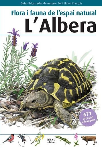 Flora i fauna de l'espai natural L'Albera | 9788415885320 | Budó Ricart, Joan;Fèlix Franquesa, Jenar