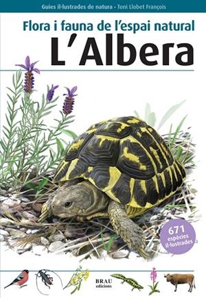 Flora i fauna de l'espai natural L'Albera | 9788415885320 | Budó Ricart, Joan;Fèlix Franquesa, Jenar