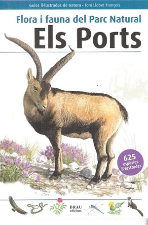 Flora i fauna del Parc Natural Els Ports | 9788496905849 | Llobet François, Toni
