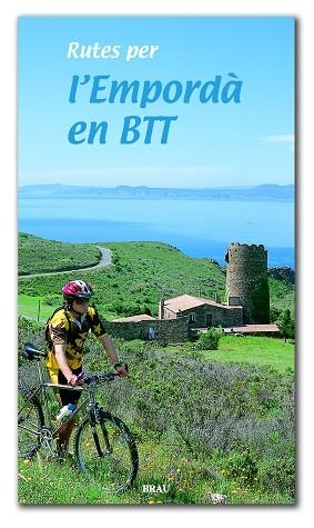 Rutes per l'Empordà en BTT | 9788495946072 | Lara García, Sergi